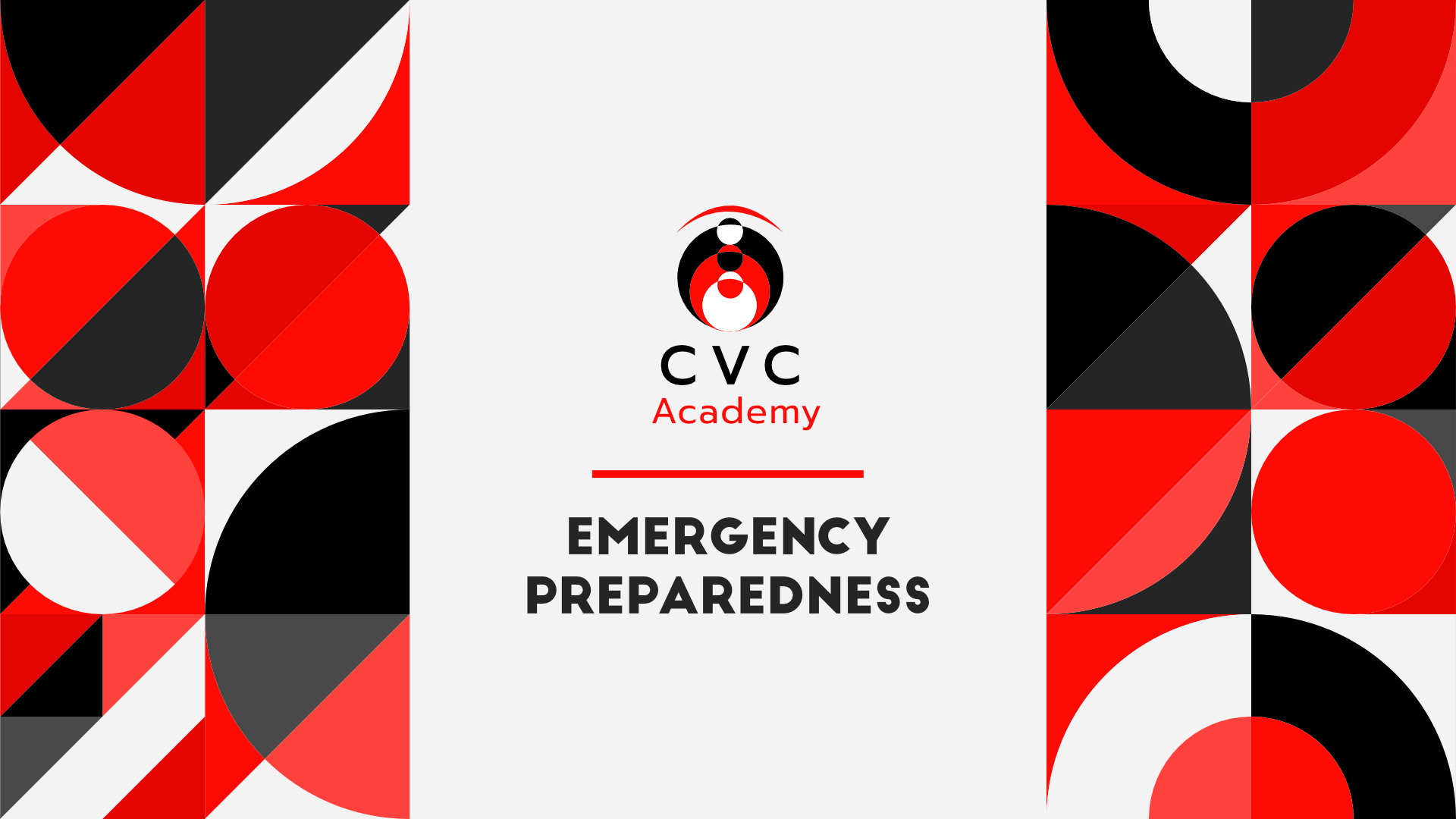Emergency preparedness course CVC Virtual Emergency preparedness course CVC Virtual